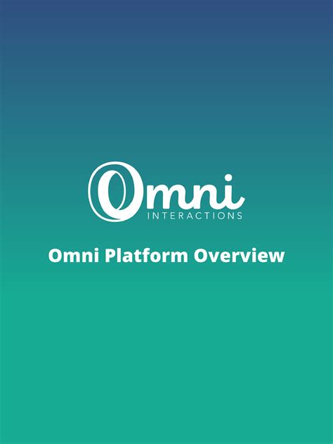 Omni Platform Overview - US 9 - Omni Platform Overview Work From Home