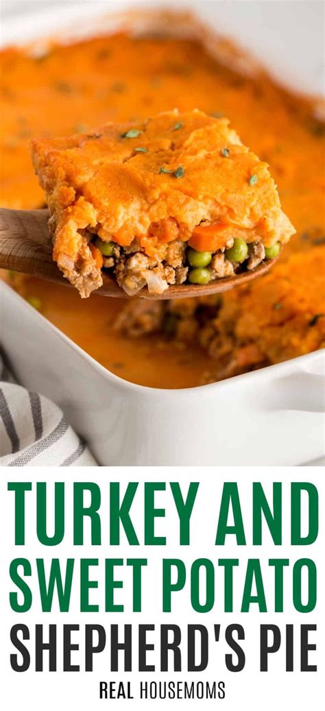 Turkey Sweet Potato Shepherd S Pie Real Housemoms Entree Recipes