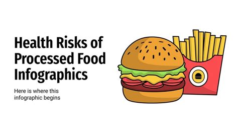 Health Risks Of Processed Food Infographics Google Slides