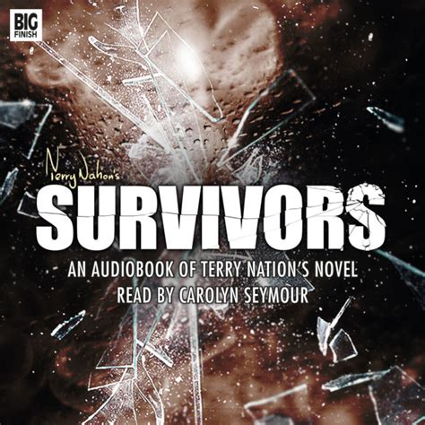 Survivors By Terry Nation Audiobook Survivors Big Finish