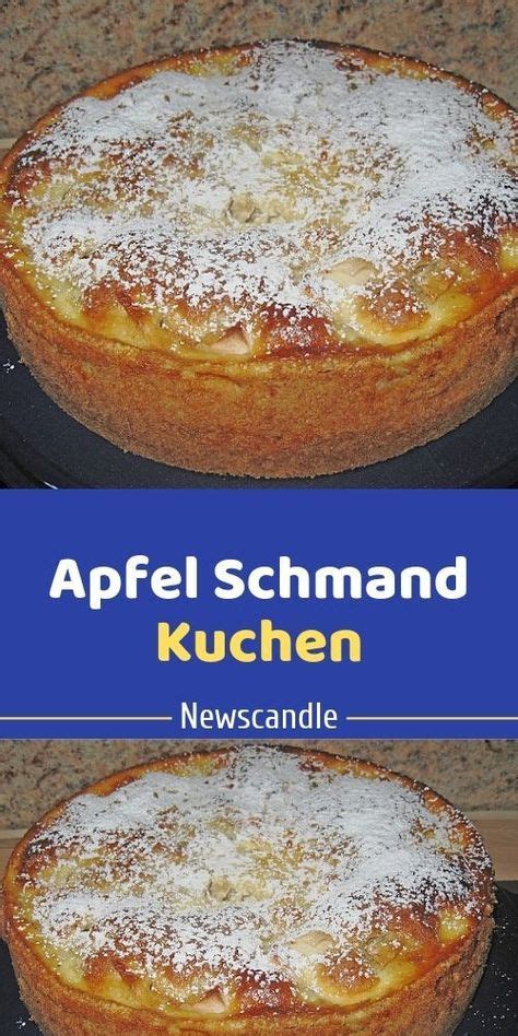 200 g schmand 2 el zucker 2 ei(er) außerdem: Apfel Schmand Kuchen | Apfelkuchen rezept lecker ...