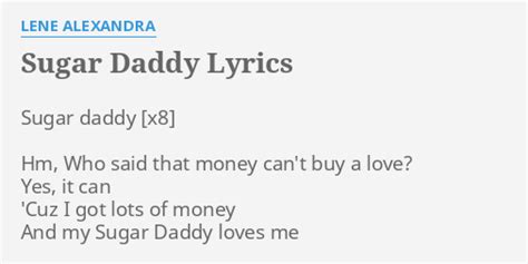 Sugar Daddy Lyrics By Lene Alexandra Sugar Daddy Hm Who