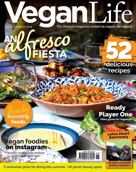 Vegan Life Magazine June 2021 Al Fresco Fiesta 52 Recipes By Eva