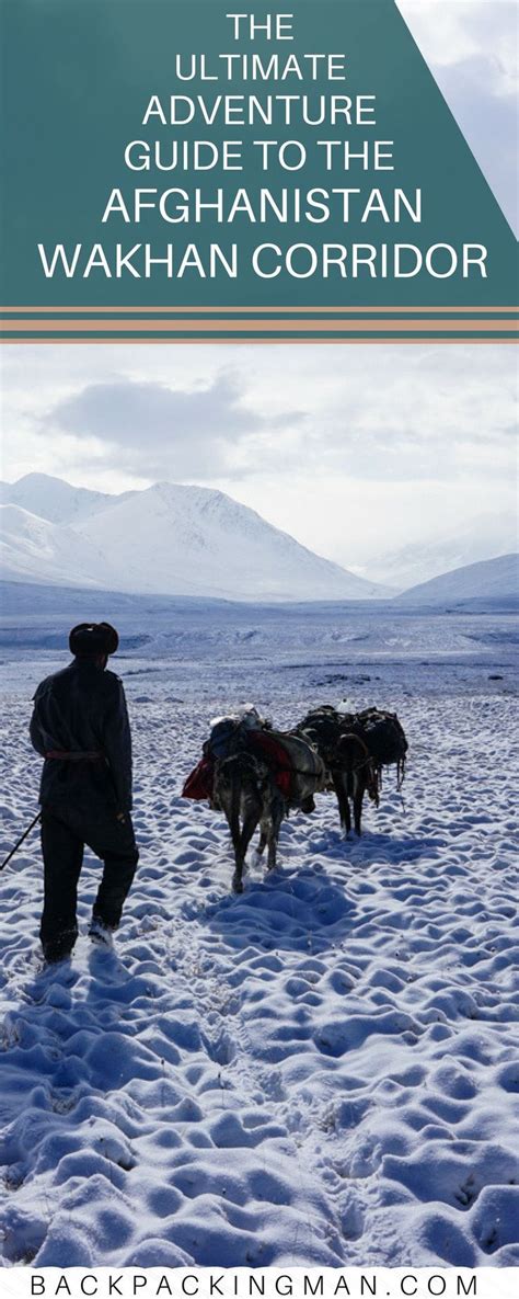 Guide To Travelling The Afghanistan Wakhan Corridor And Pamir Mountains