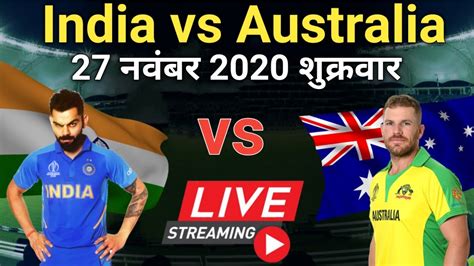 Live Ind Vs Aus 1st Odi Match Live Score India Vs Australia Live