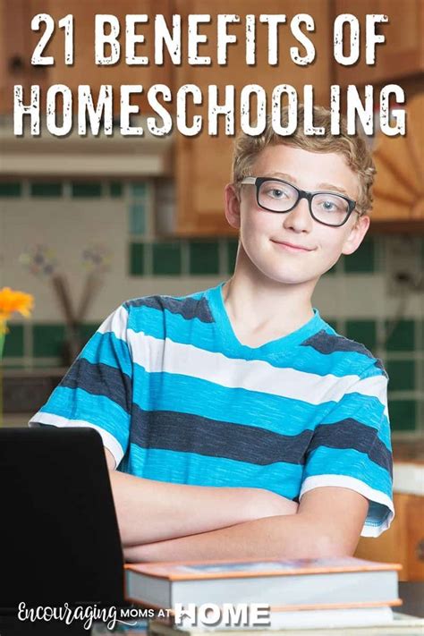 21 Benefits Of Homeschooling From A Veteran Homeschool Mom Homeschool