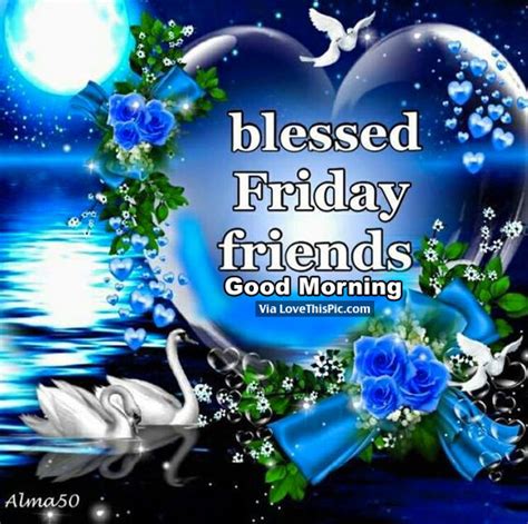 Blessed Friday Friends Pictures Photos And Images For Facebook