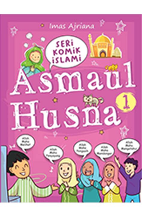 Asmaul Husna 1 Anak Hebat Indonesia