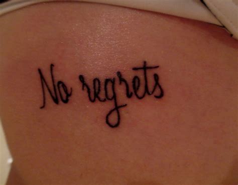 No Regrets Tattoos Designs Ideas And Meaning Tattoos For You