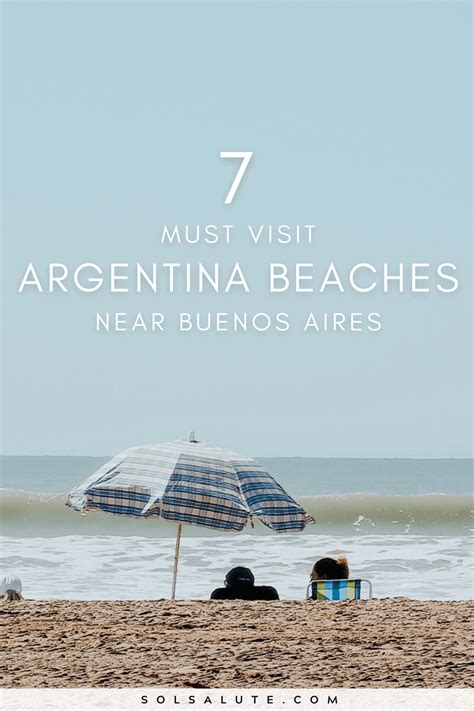 the best beaches in buenos aires the only guide you need