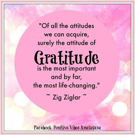 Of All The Attitudes We Can Acquire Surely The Attitude Of Gratitude