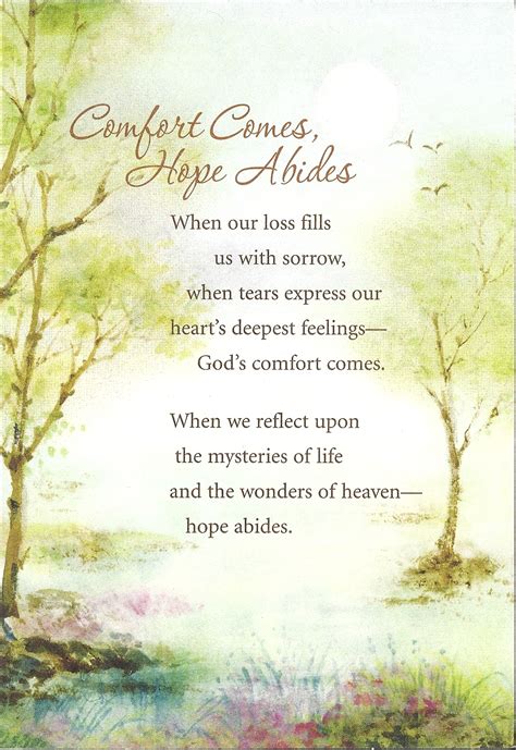 Adding a quote to a card or letter is a nice personal touch and shows you as you comprehend this profound loss, let yourself cry knowing each tear is a note of love rising to the. What to say in a Meaningful Sympathy Cards