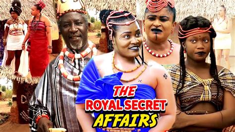 The Royal Secret Affairs Season 1and2 Full Movie Chizzy Alichi 2021