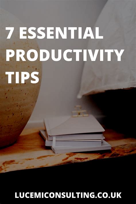 7 Productivity Tips To Be More Productive Lucemi Consulting Time