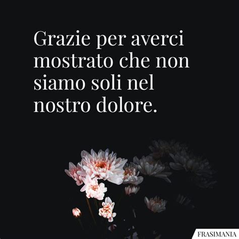 Frasi Di Ringraziamento Per Un Lutto Le 35 Più Belle E Toccanti