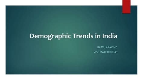 Demographic Trends In Indiapptx