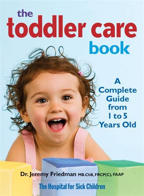 Toddler Care Book A Complete Guide From 1 Year To 5 Years Old
