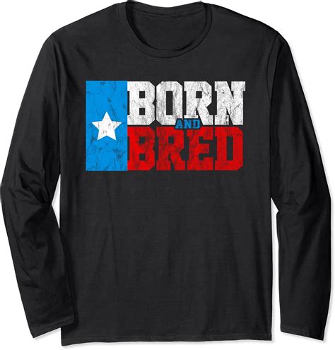 Texas Born And Bred Vintage Texas Flag Long Sleeve T Shirt