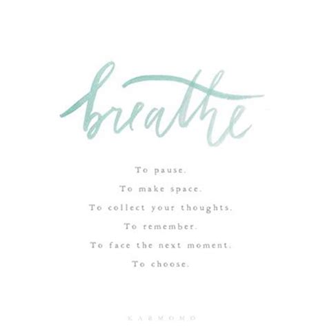 Breathe Breathe Quotes Words Inspirational Words