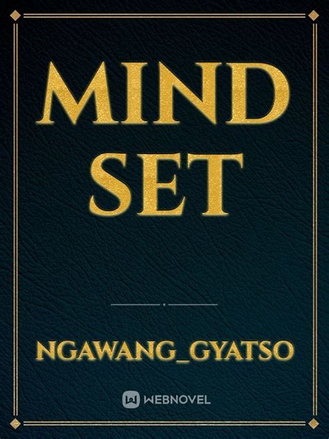 Read Mind Set Ngawang Gyatso Webnovel
