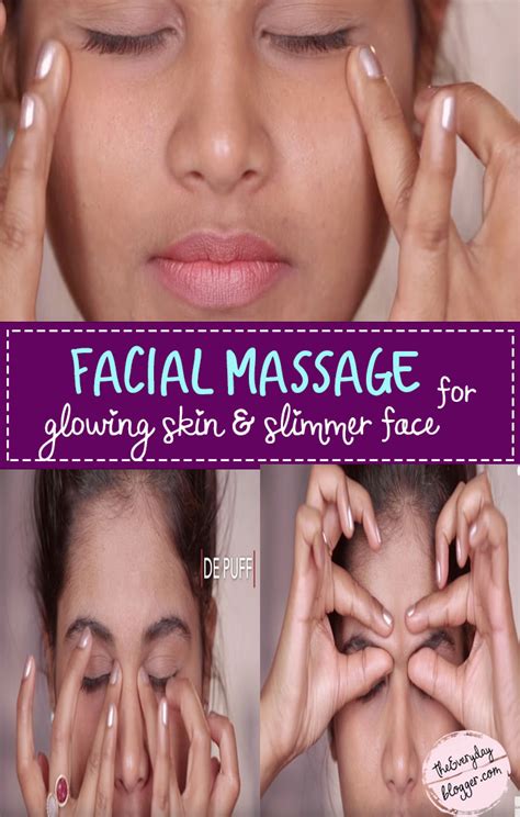 Facial Massages For Glowing Skin And Slimmer Face The Everyday Blogger