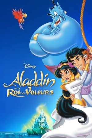 Voir Aladdin Et Le Roi Des Voleurs Streaming Complet Gratuit Vf