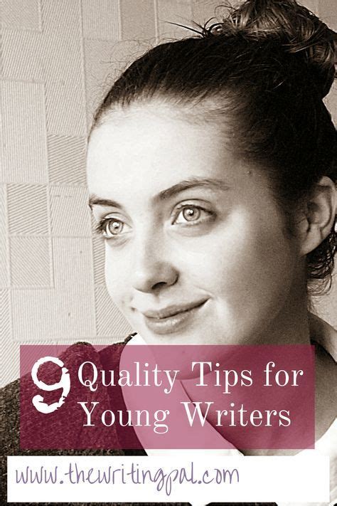 Quality Tips For Young Writers Dont Miss Out With Images Young