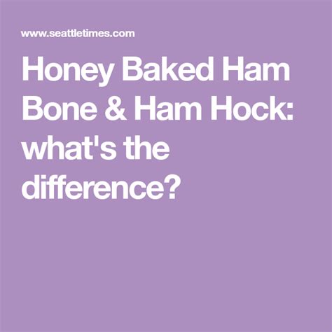 honey baked ham bone and ham hock what s the difference baking with honey honey baked ham