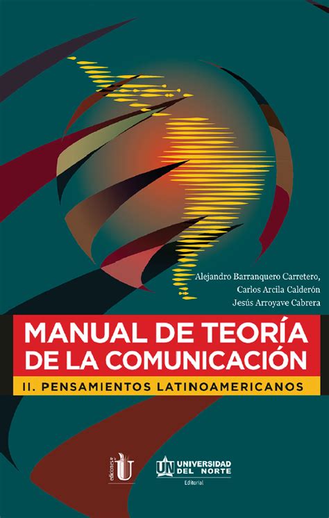 Manual De Teoría De La Comunicación Ii Ediciones De La U Librería