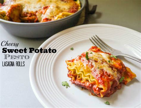 Cheesy Sweet Potato Pesto Lasagna Rolls