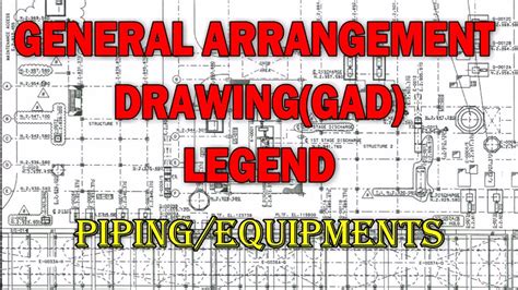 General Arrangement Drawing Gad Legend Piping And Equipments Youtube