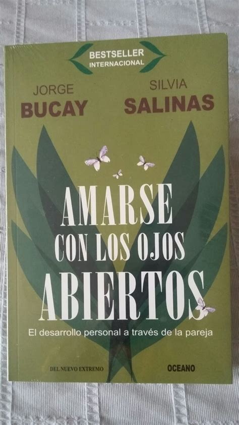 Amarse Con Los Ojos Abiertos Jorge Bucay Silvia Salinas Pdf