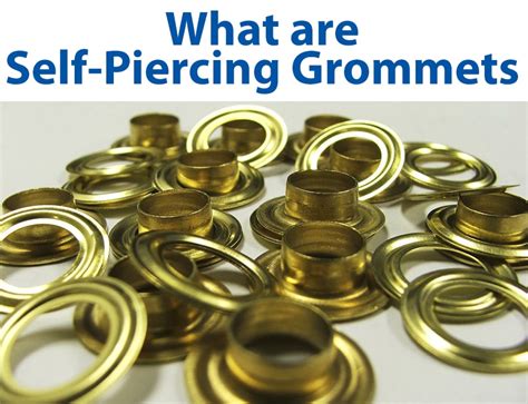 Binding101 Resource Center What Is A Self Piercing Grommet