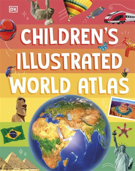 Childrens Illustrated World Atlas Dk Us