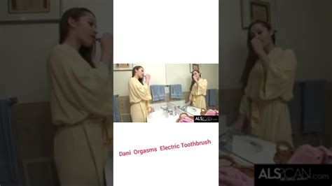 Dani Daniels Orgasms With Her Electric Toothbrush Youtube