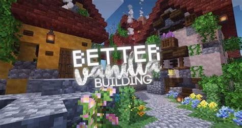 Baixe O Better Vanilla Building Texture Pack Para Minecraft Texture