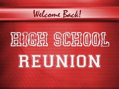 High School Reunion High School Reunion High School Class Reunion