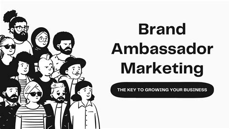 Brand Ambassador Marketing The Key To Growing Your Business