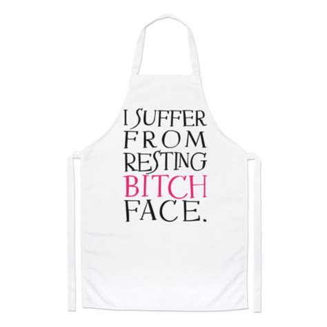 I Suffer From Resting Bitch Face Chefs Apron Funny Joke Rude Cooking