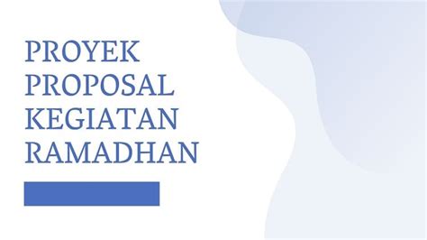 Proses pembuatan proposal kegiatan pada dasarnya tidak jauh beda dengan arti penelitian perbedannya jikalau proposal kegiatan harus bisa mencerminkan kegiatan yang akan akan dilkukan. Proposal Bazar Sekolah - Goresan