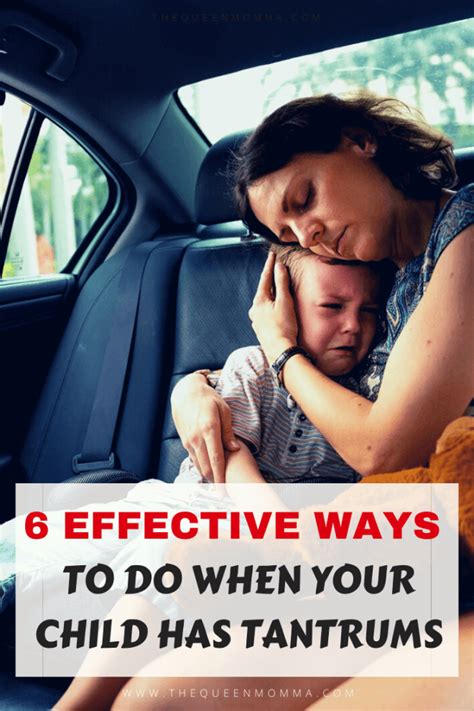 6 Effective Ways To Deal With Your Kids Tantrums Take Note On 6