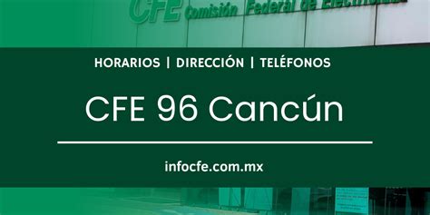 Cfe 96 Cancún 【 Horarios Y Teléfonos
