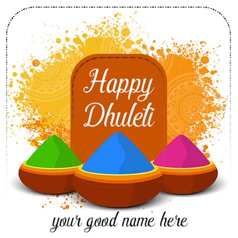 Happy Dhuleti Wishes 2020 With Name | Happy holi wishes, Holi wishes ...