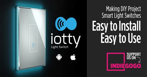 Iotty Smart Switch Beautiful Smart Lighting Indiegogo