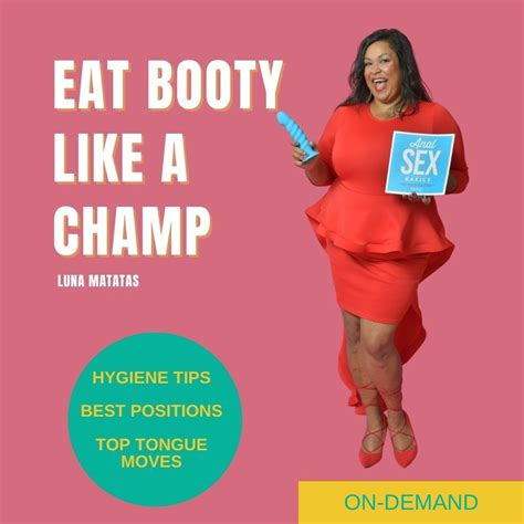 Eat Booty Like A Champ Webinar Luna Matatas