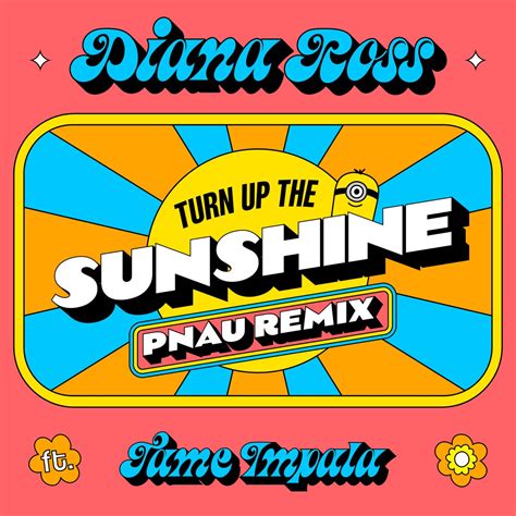 ‎turn up the sunshine pnau remix [from minions the rise of gru soundtrack] single by