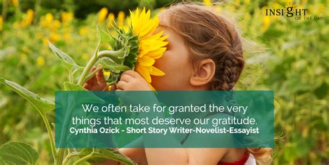Often Granted Very Things Most Deserve Gratitude Cynthia Ozick Short