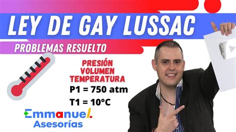 Ley De Gay Lussac Ejercicios Resueltos De La Ley De Los Gases Ideales