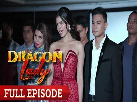 Dragon Lady Full Episode 69 Gma Entertainment