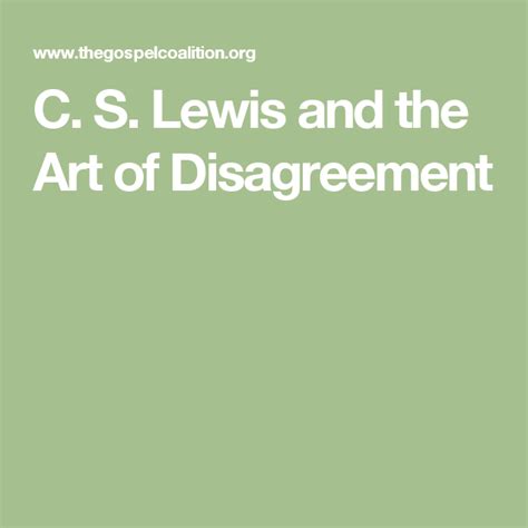 C S Lewis And The Art Of Disagreement Disagreement
